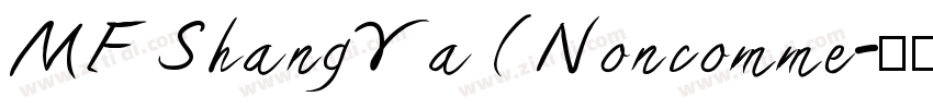 MF ShangYa (Noncomme字体转换